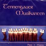 Bild von CD-627, Pass'n muass !, mit den Tennengauer Musikanten