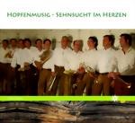 Bild von CD-8001, Sehnsucht im Herzen, Hopfenmusig - Südtirol