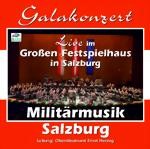 Bild von CD-749, Militärmusik Salzburg, Live im Großen Festspielhaus in Salzburg 2009