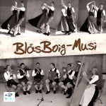 Bild von CD-793, "Auf zum Tanz" mit der BlosBoig-Musi