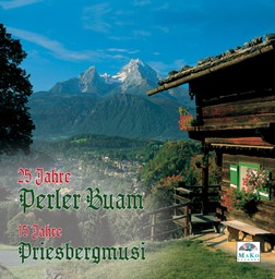 Bild von CD-852, 25 Jahre Perler Buam - 15 Jahre Priesbergmusi
