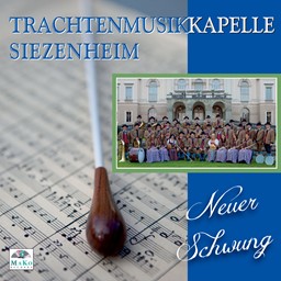 Bild von CD-860, "Neuer Schwung" mit der Trachtenmusikkapelle Siezenheim