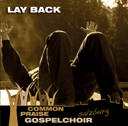 Bild von CD-874, "Lay Back" - Common Praise Gospel Choir