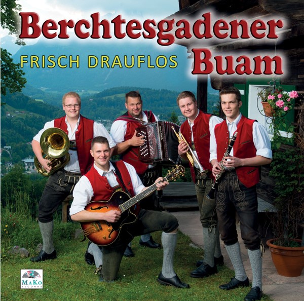 Bild von CD-882, "Frisch drauflos" - Berchtesgadener Buam