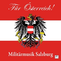Bild von CD-963, "Für Österreich" - Militärmusik Salzburg