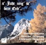 Bild von CD-473, s' Jahr neigt si dem End, Unteraumusikanten, Zauchenseer Sänger, Riesecker Vierg'sang